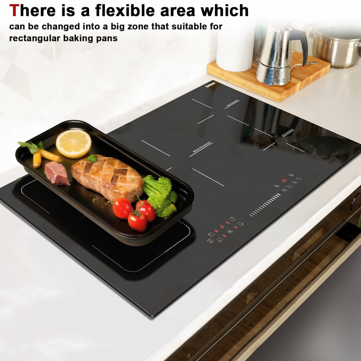 The area can be used as a large area or as two burners, to match your cookware size. It is designed with boots that also bring higher power.